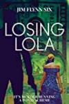 Losing Lola: It Can Be Murder Running a Ponzi Scheme