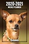 2020-2021 Weekly Planner Chihuahua: 2-Year Pocket Calendar | 24 Months | 221 pages 6×9 in. | Diary | Organizer | Agenda | Appointment | Half Spread Wide Ruled | For Dog Lovers