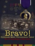 Bravo! Common Men, Uncommon Valor