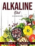 Alkaline Diet: Cookbook